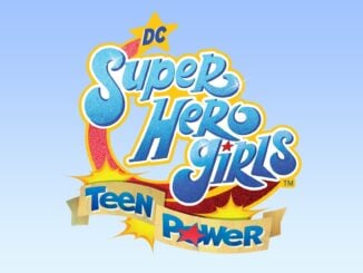 Release - DC Super Hero Girls: Teen Power
