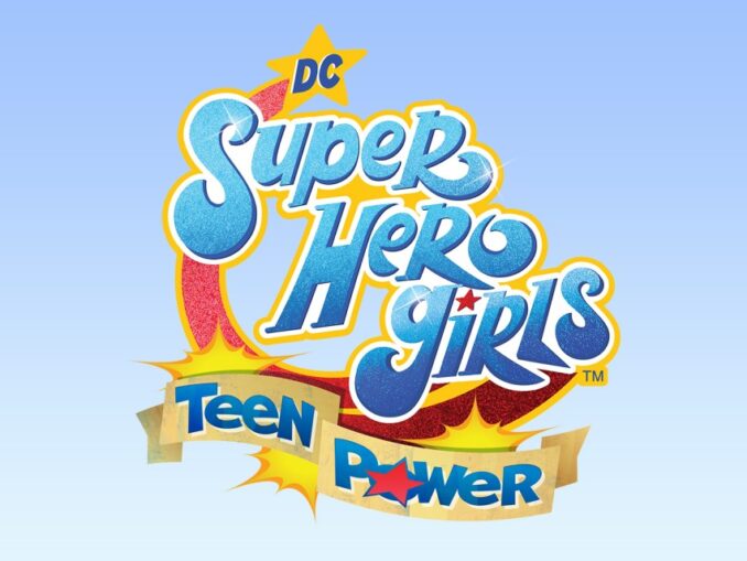 Release - DC Super Hero Girls: Teen Power 