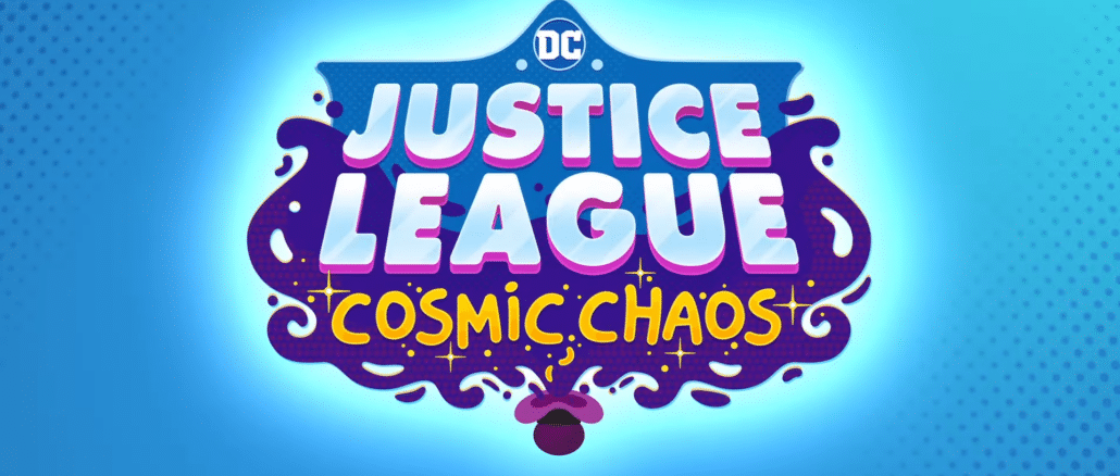 DC’s Justice League: Cosmic Chaos – Launch trailer