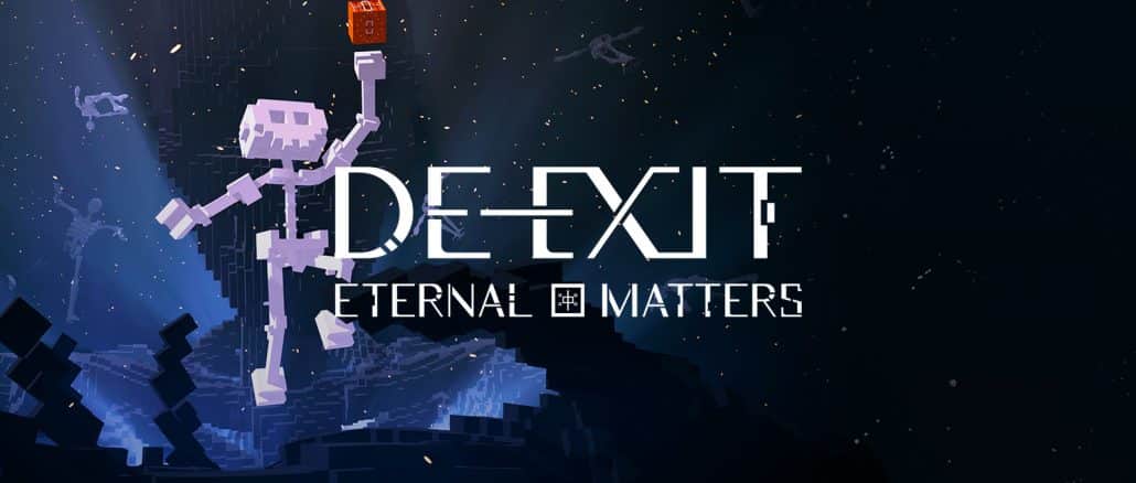 De-Exit: Eternal Matters komt