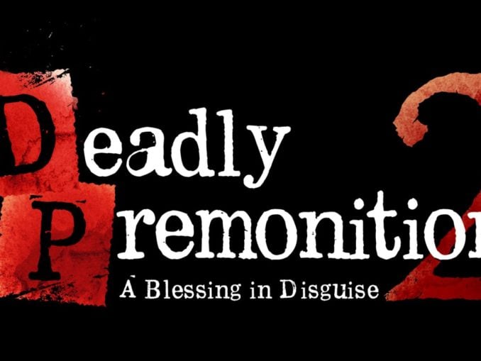 Release - Deadly Premonition 2: A Blessing in Disguise 