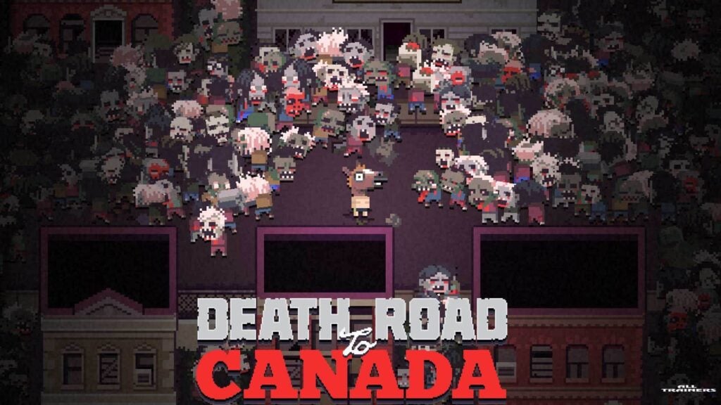 Death Road To Canada trailer Death Road To Canada trailer