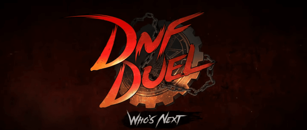 DNF Duel – Komt April 2023