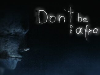 Release - Don’t Be Afraid 