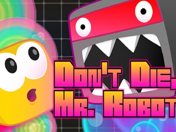 Release - Don’t Die, Mr Robot! 