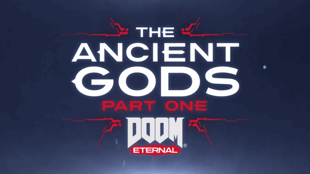 DOOM Eternal – The Ancient Gods: Part One