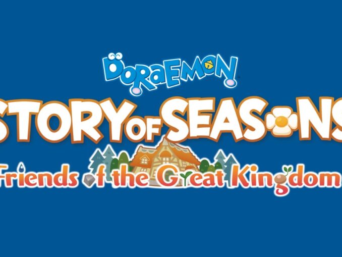 Release - DORAEMON STORY OF SEASONS: Friends of the Great Kingdom