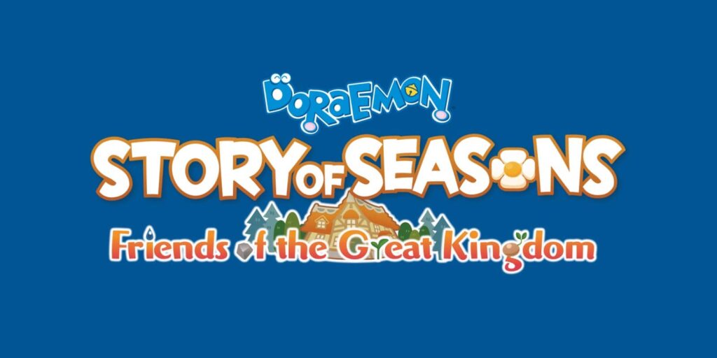 Doraemon Story Of Seasons: Friends Of The Great Kingdom announcement