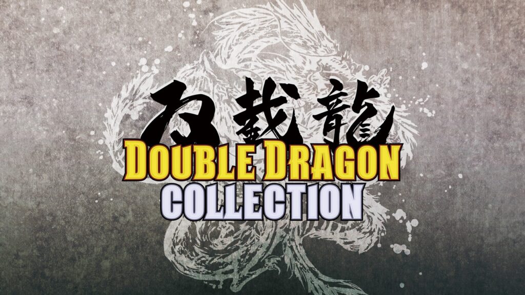 Double Dragon Collection: Reliving Classic Beat ’em Up Nostalgia