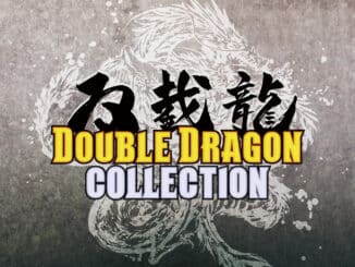 Double Dragon Collection: herbeleef klassieke Beat ’em Up-nostalgie
