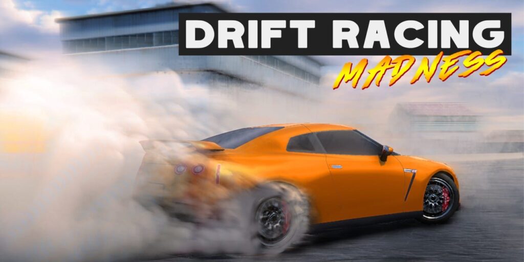 Drift Racing Madness Drift Racing Madness