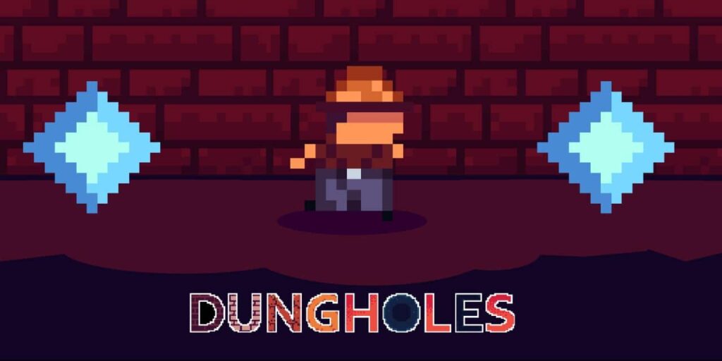 Dungholes