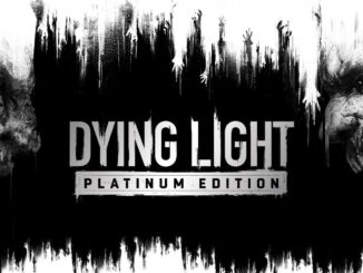Dying Light Platinum Edition komt in oktober