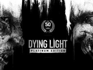 Dying Light – version 1.0.4 patch notes