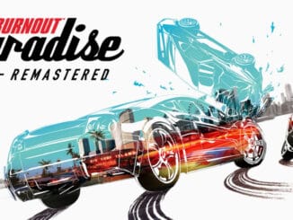 Burnout Paradise Remastered  – 8 high-octane truths trailer
