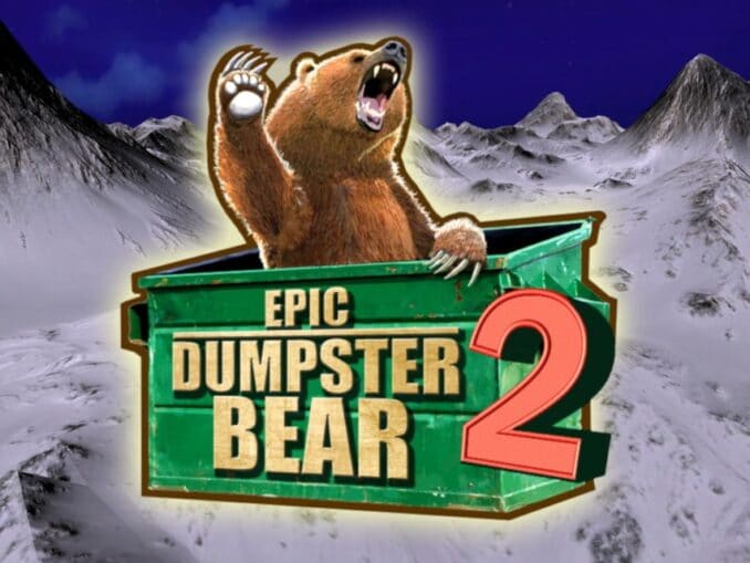 Release - Epic Dumpster Bear 2: He Who Bears Wins