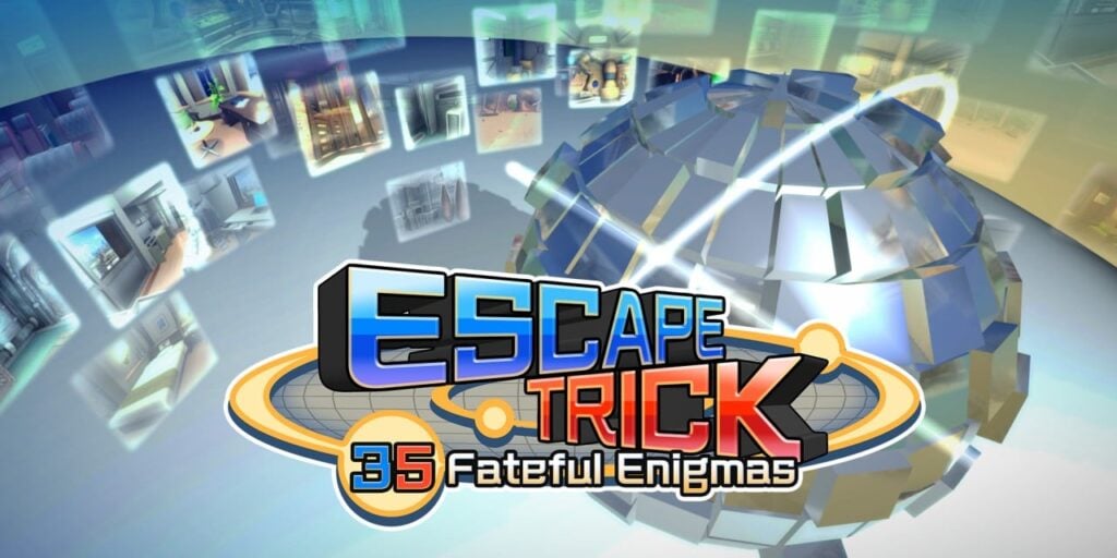 ESCAPE TRICK: 35 Fateful Enigmas