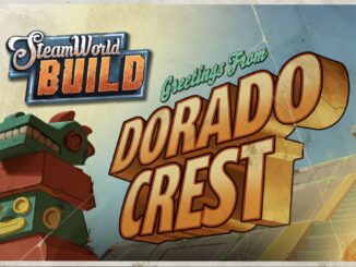 De Dorado Crest-update verkennen in SteamWorld Build