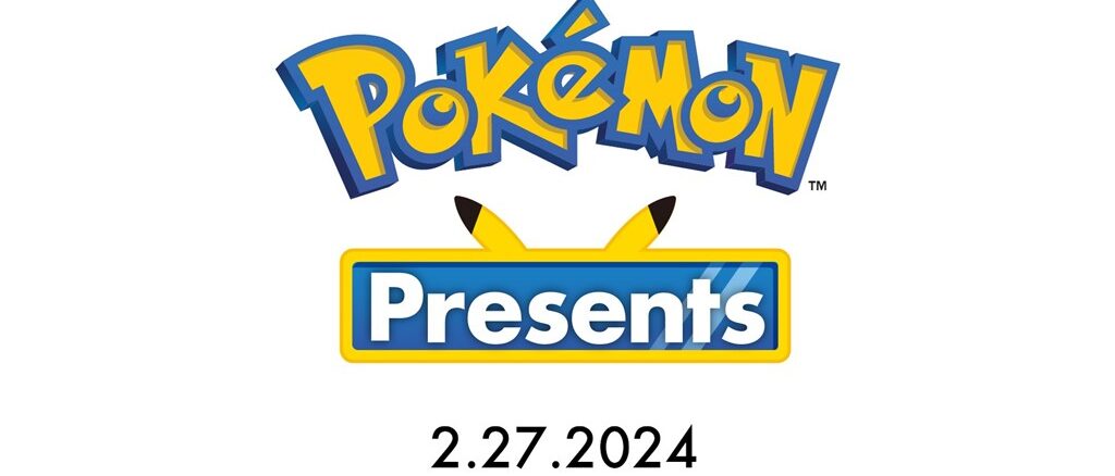 Exploring the Excitement: February 2024 Pokémon Presents Recap