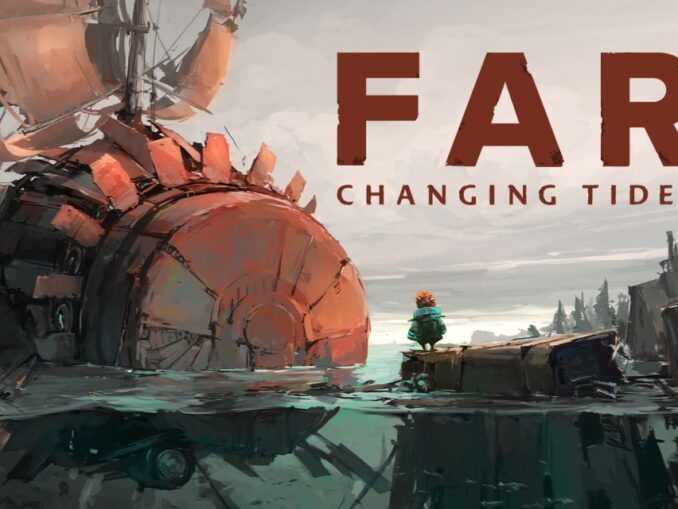 Release - FAR: Changing Tides