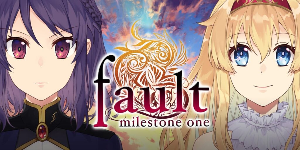 fault – milestone one