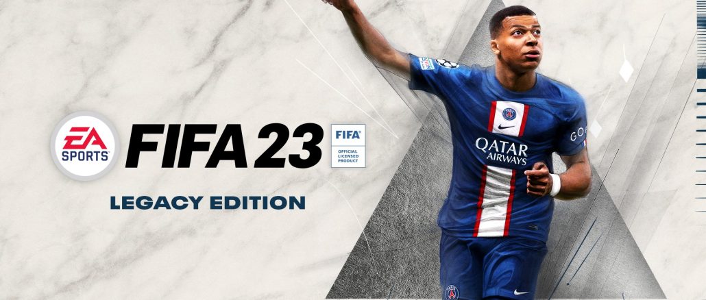 FIFA 23 coming, but it’s a Legacy Edition … again