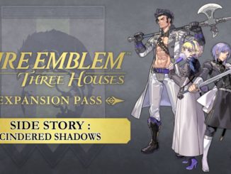 Nieuws - Fire Emblem: Three Houses – Cindered Shadows DLC – Ongeveer 10 uur om te voltooien