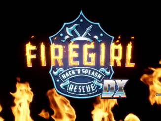 News - Firegirl: Hack ‘n Splash Rescue DX – First 48 Minutes 