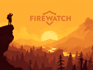 News - Firewatch is coming 17th December 