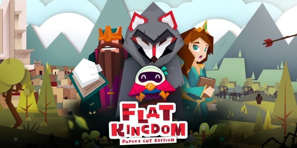 Flat Kingdom Paper’s Cut Edition