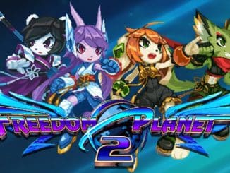 Freedom Planet 2 – Coming Summer 2023