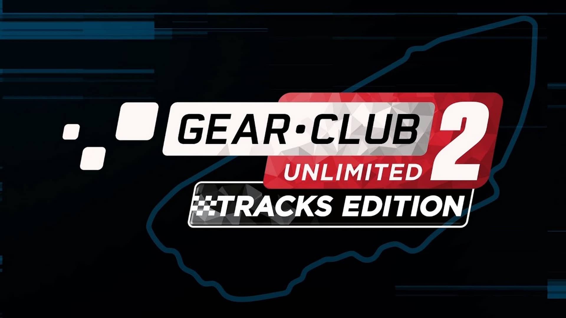 Gear.Club Unlimited 2 Tracks Edition announced