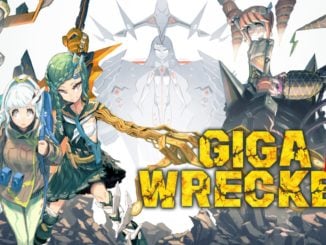 Giga Wrecker Alt. NOT delayed in NA/EU, launching May 2nd