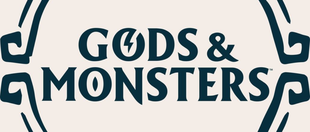 Gods & Monsters™