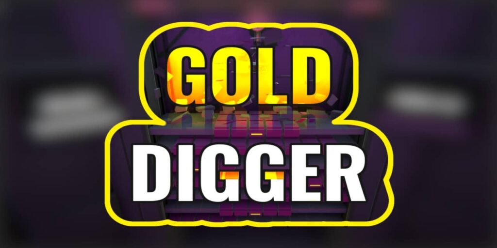 Gold Digger Gold Digger