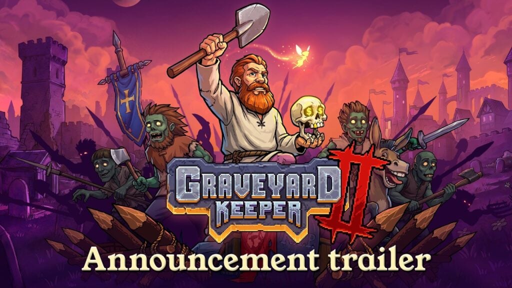 Graveyard Keeper II – Turns graveyard management into a bigger, stranger, and more ambitious adventure