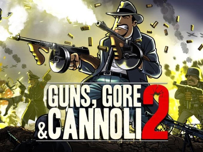 Release - Guns, Gore and Cannoli 2 