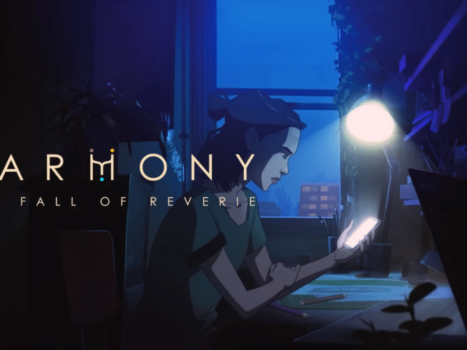Nieuws - Harmony: The Fall of Reverie – Een verhaalgedreven avontuur 