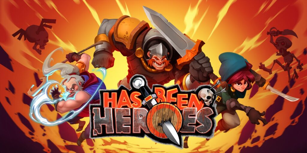 HAS-BEEN HEROES