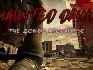 Release - Haunted Dawn: The Zombie Apocalypse