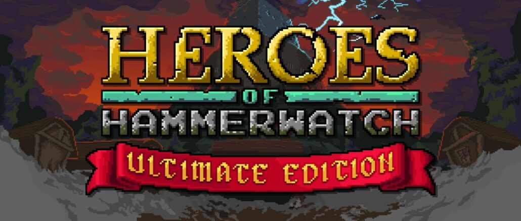 Heroes of Hammerwatch – Ultimate Edition