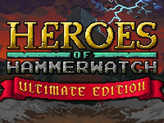 Release - Heroes of Hammerwatch – Ultimate Edition 