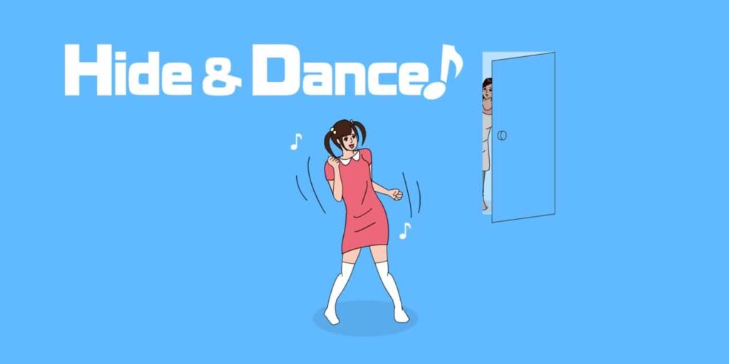 Hide & Dance!