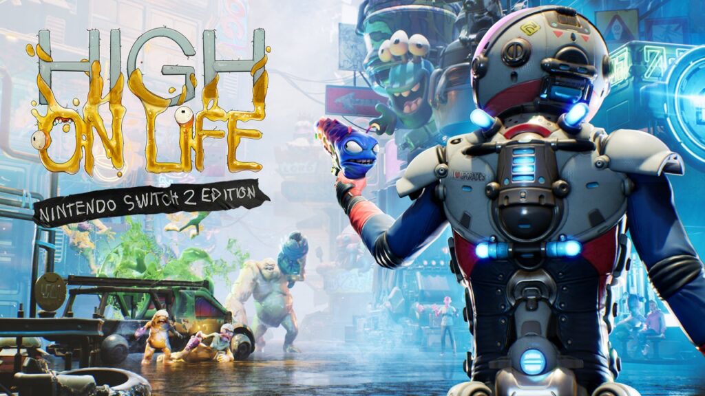 High On Life: Nintendo Switch™ 2 Edition High On Life: Nintendo Switch™ 2 Edition