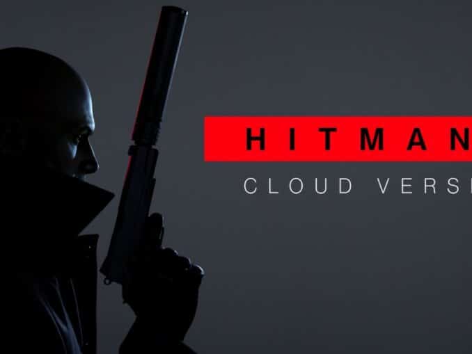 Release - HITMAN 3 – Cloud Version 