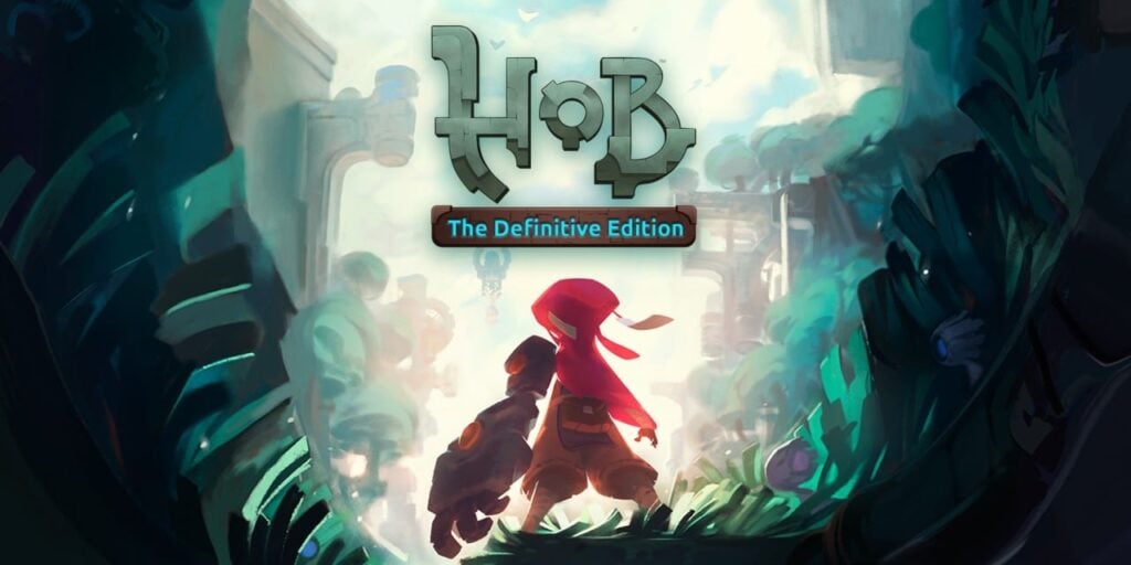 Hob: The Definitive Edition Hob: The Definitive Edition
