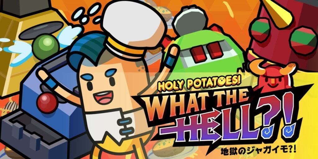 Holy Potatoes! What The Hell?! Holy Potatoes! What The Hell?!