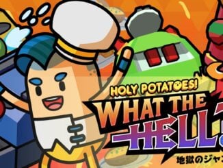 Release - Holy Potatoes! What The Hell?!