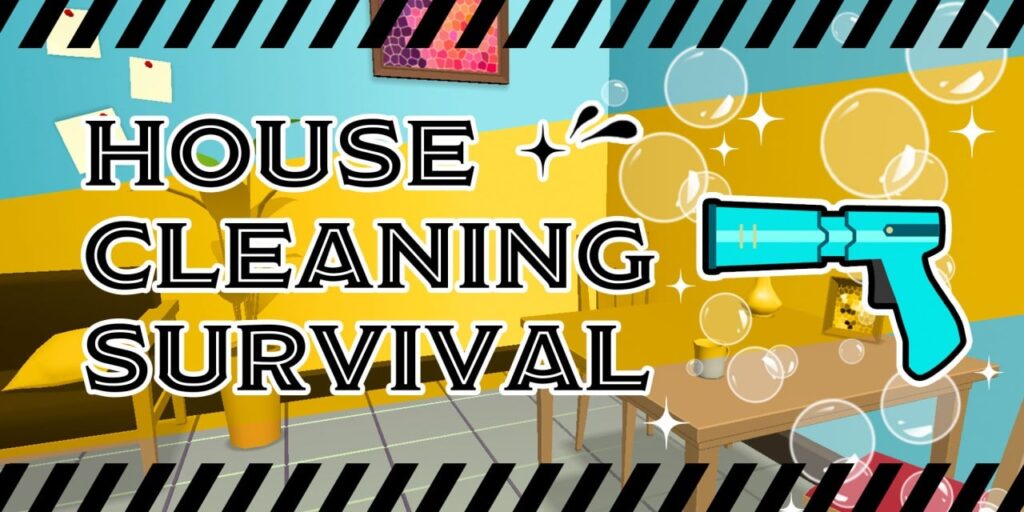 House Cleaning Survival House Cleaning Survival