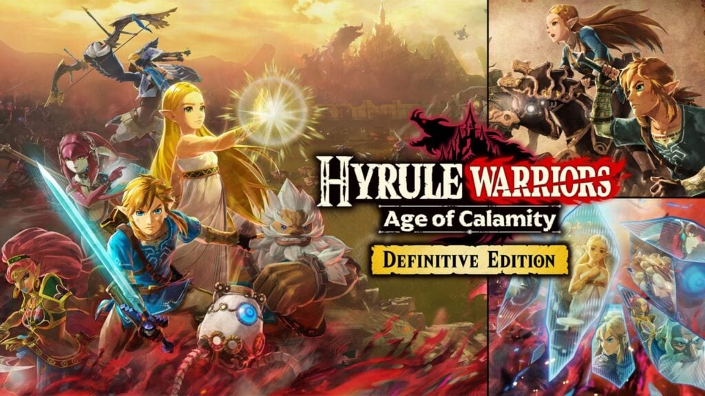 Hyrule Warriors: Age of Calamity – Definitive Edition Confirmed as Game-Key Card on Switch 2